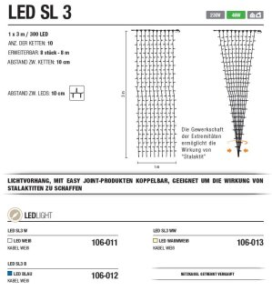 LED SL 3 W   Kabelfarbe: weiß   Lichtvorhang --> Led Pro 230V