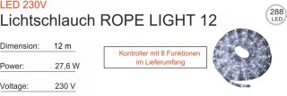 Lichtschlauch ROPE LIGHT 12m, weiß, mit Kontroller, 8 Funktionen    --> Weihnachtsbeleuchtung